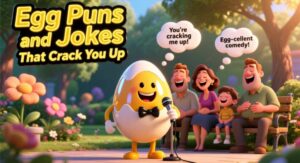 Egg Puns That Crack You Up: Funny, Clever & Cute Jokes for All Ages