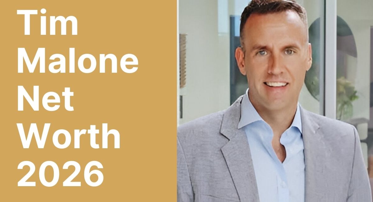Tim Malone Net Worth 2026: Real Estate Riches and Personal Journey