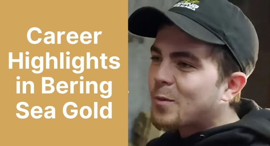 Career Highlights in Bering Sea Gold