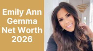 Emily Ann Gemma Net Worth 2026 – Husband, Age, Height