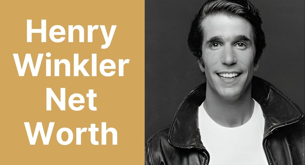 Henry Winkler Net Worth: How the Happy Days Star Built a $40 Million Fortune