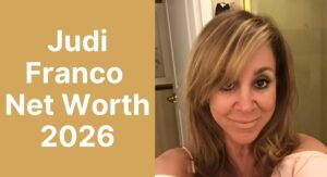 Judi Franco Net Worth 2026 | Full Biography And Professional Life