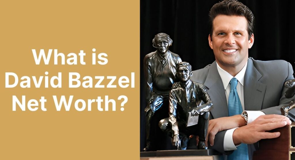 What is David Bazzel Net Worth?